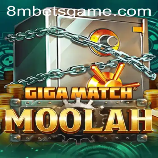 Explore GigaMatchMoolah: The Latest Sensation from 8MBets