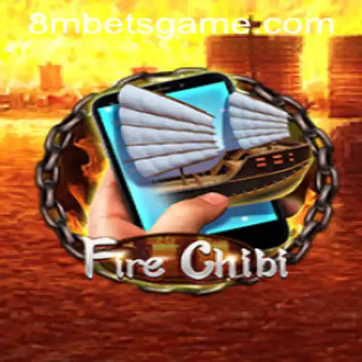 Discover FireChibiM: A Thrilling Game Experience with 8MBets