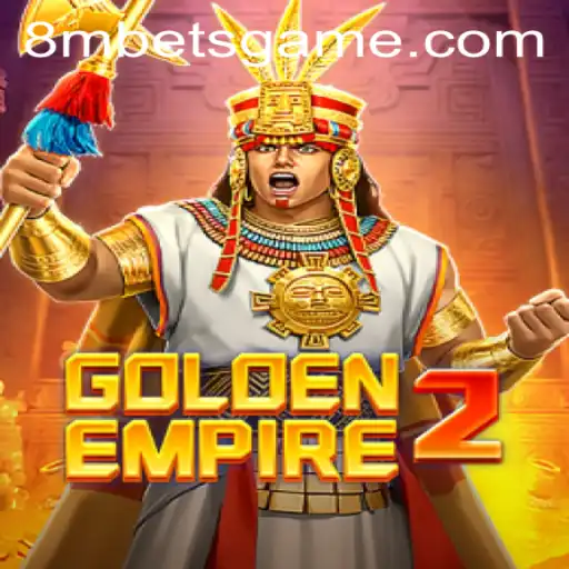 Exploring GoldenEmpire2: A New Era with 8MBets