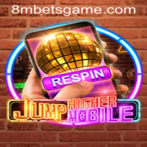 JumpHigherMobile: A New Era of Mobile Gaming with 8MBets